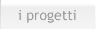 i progetti